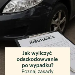 Odszkodowanie za wypadek – jak je wyliczyć?