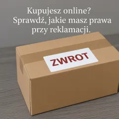 Reklamacja towaru kupionego online – jakie prawa ma konsument?
