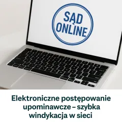 Elektroniczne Postępowanie Upominawcze – szybka windykacja w sieci