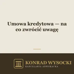 Na co zwrócić uwagę przy podpisywaniu umowy kredytowej