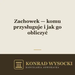 Zachowek — komu przysługuje i jak go obliczyć