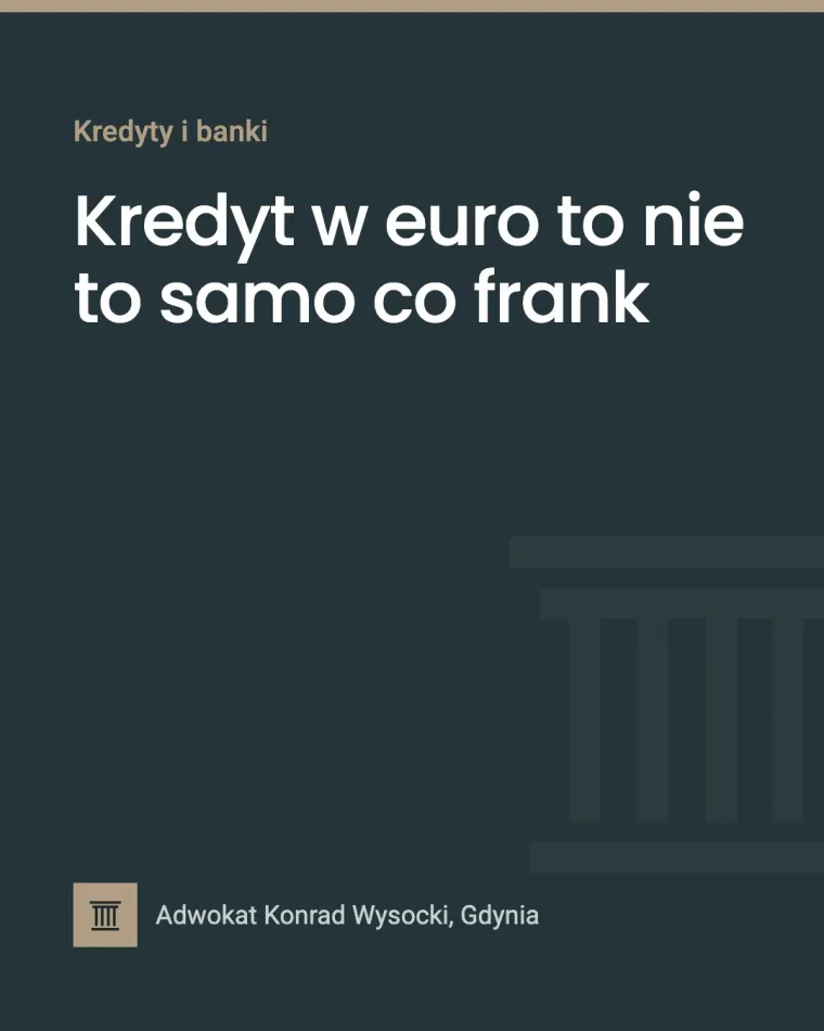 Kredyt w euro to nie to samo co frank